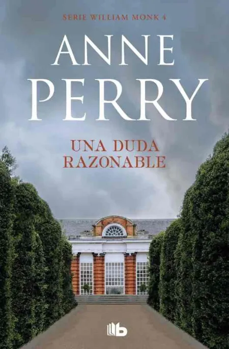 Una Duda Razonable (Detective William Monk 4)