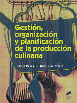 GESTION, ORGANIZACION Y PLANIFICACION DE LA PRODUCCION