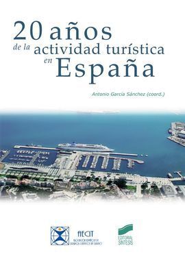 20 AÑOS DE LA ACTIVIDAD TURISTICA EN ESPAÑA
