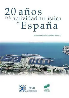 20 Años de la Actividad Turistica en España