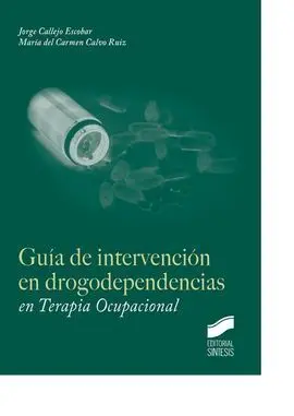 Guia de Intervencion en Drogodependencias en Terapia Ocupac