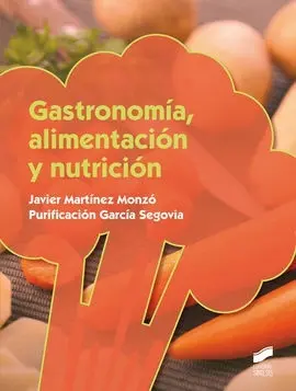 Gastronomia, Alimentacion y Nuticion