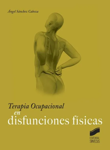Terapia Ocupacional en Disfunciones Físicas