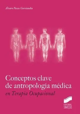 Conceptos Clave de Antropologia Medica en Terapia Ocupacional