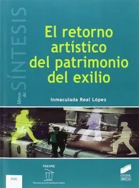 El Retorno Artístico del Patrimonio del Exilio