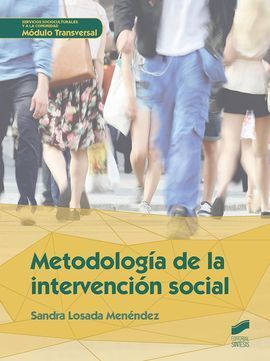METODOLOGIA DE LA INTERVENCION SOCIAL