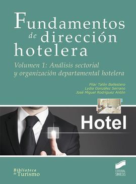 FUNDAMENTOS DE DIRECCION HOTELERA VOL I