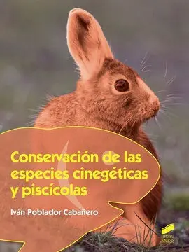 Conservacion de las Especies Cinegeticas y Piscicolas