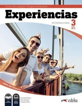 Experiencias Internacional 3 B1. Libro del Alumno