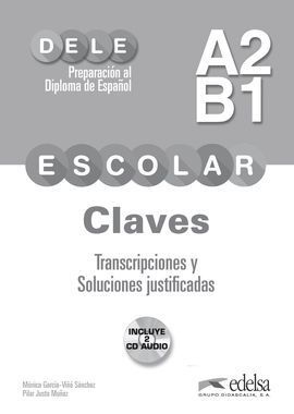 DELE ESCOLAR A2-B1. CLAVES
