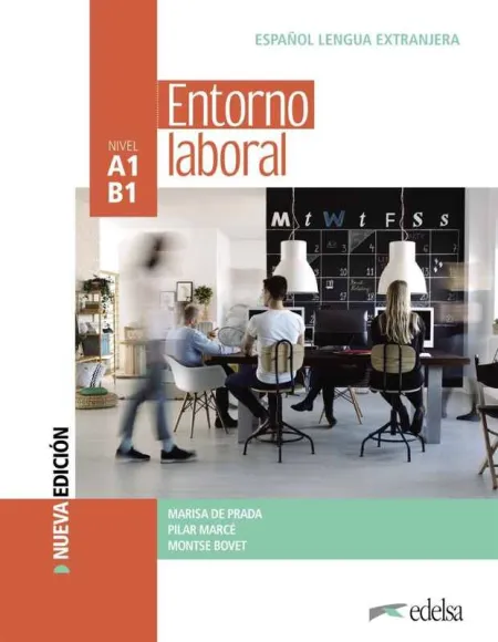Entorno Laboral. Libro del Alumno. Nueva Edición