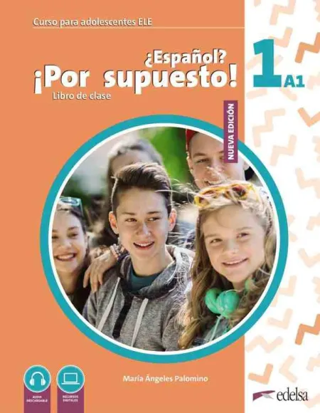 Nuevo ¿Español? ¡Por Supuesto! 1 (A1)