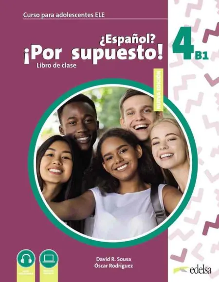 Nuevo ¿Español? ¡Por Supuesto! 4 (B1)