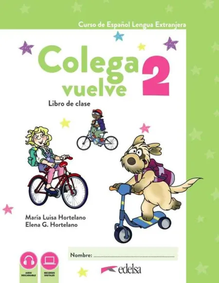 Colega Vuelve 2 (A1. 2). Libro del Alumno