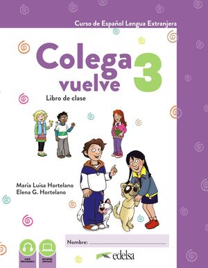 COLEGA VUELVE 3 (A2.1). LIBRO DE CLASE