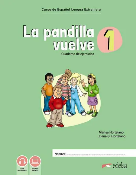 Pandilla Vuelve 1, la. Cuaderno de Actividades