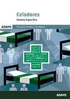 Celadores. Temario Especifico. Servicio Andaluz de