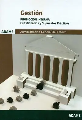 Cuestionarios y Supuestos Prácticos Gestión de la Administración del Estado, Pro