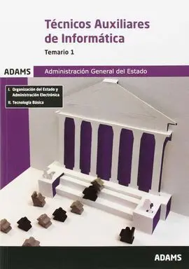 Temario 1. Tecnicos Auxiliares de Informatica