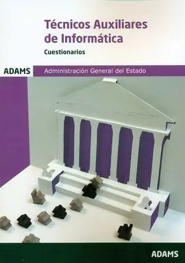 Cuestionarios Técnicos Auxiliares de Informática de la Administración General del Estado