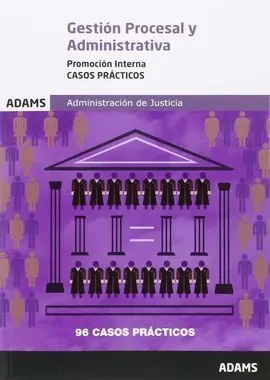 Casos Prácticos Gestión Procesal y Administrativa, Promoción Interna