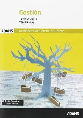 Temario Iv Gestion Administracion General del Estado. Turno Libre