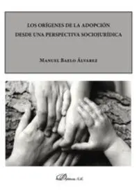 Los Origenes de la Adopcion Desde una Perspectiva Sociojuridica