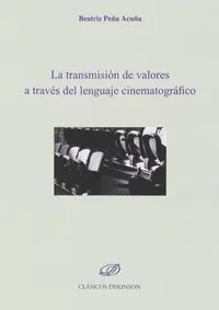 La Transmision de Valores a Traves del Lenguaje Cinematografico