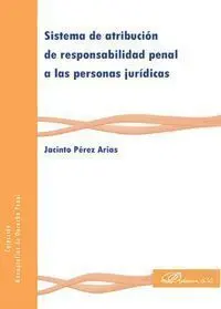 Sistemade Atribucion de Responsabilidad Penal a las Penas