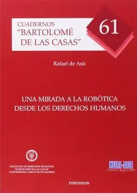 Una Mirada a la Robotica Desde los Derechos Humanos