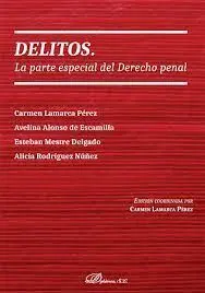 Delitos. La Parte Especial de Derecho Penal