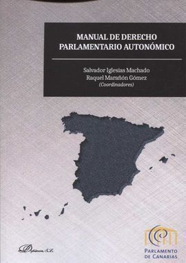 MANUAL DE DERECHO PARALAMENTARIO AUTONÓMICO