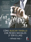 CÓMO BUSCAR TRABAJO CON REDES SOCIALES Y SIN ELLAS