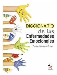 Diccionario de las Enfermedades Emocionales