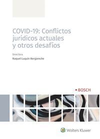 COVID-19: CONFLICTOS JURÍDICOS ACTUALES Y OTROS DESAFÍOS