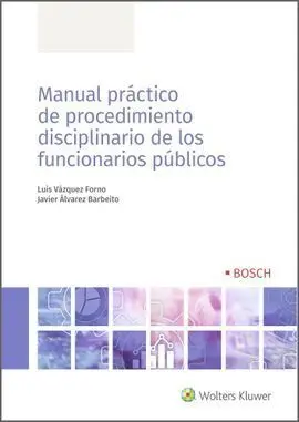 Manual Práctico de Procedimiento Disciplinario de los Funcionarios Públicos