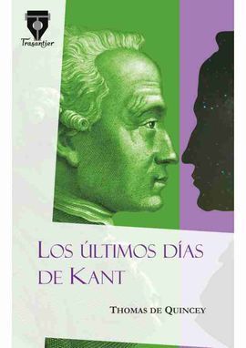 LOS ÚLTIMOS DÍAS DE KANT