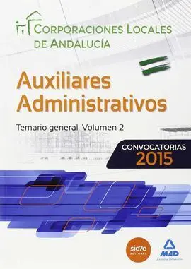 Temario Vol. 2 Auxiliares Administrativos Corporaciones Locales Andalucía 2015