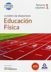 Cuerpo de Maestros. Educación Física. Temario. Volumen 1