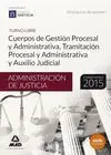 Cuerpos Gestion Procesal y Administrativa, Tramitacion Procesal y Administrativa