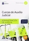 Temario Vol. 2 Cuerpo de Auxilio Judicial Administraciond e Justicia