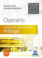 Operario de la Diputación Provincial de Málaga. Temario y Test (Común y Específi
