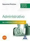 Supuestos Prácticos Administrativo de Corporaciones Locales. 2015