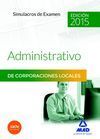 SIMULACROS EXAMEN ADMINISTRATIVO CORPORACIONES LOCALES 2015