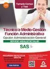 Temario Común y Test Tecnico/A Medio-Gestión Función Administrativa Opción Administración General Servicio Andaluz de Salud 2015