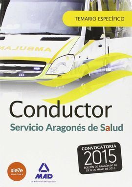 CONDUCTORES DEL SERVICIO ARAGONÉS DE SALUD (SALUD- ARAGÓN). TEMARIO ESPECÍFICO.