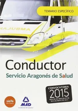 Conductores del Servicio Aragonés de Salud (Salud- Aragón). Temario Específico.