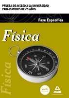FISICA FASE ESPECIF.PRUEBA ACCESO UNIV.MAYORES 25 AÑOS NE