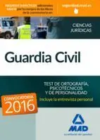 Guardia Civil. Test de Ortografia, Psicotecnicos y de Personalidad 2016