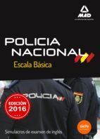 SIMULACROS DE EXAMEN DE INGLÉS POLICÍA NACIONAL ESCALA BÁSICA 2016